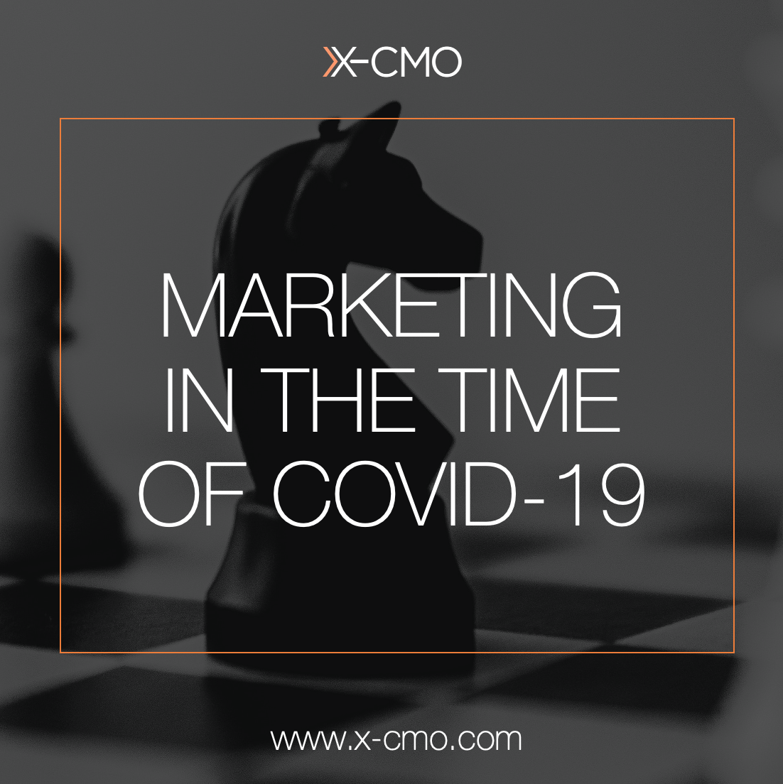 MARKETING IN THE TIME OF COVID-19